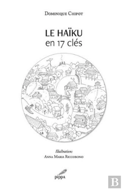 Bertrand.pt - Le Haïku En 17 Clés