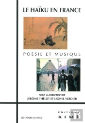 Le Haïku En France ; Poésie Et Musique