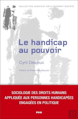 Bertrand.pt - Le Handicap Au Pouvoir - L'Engagement En Politique Des Personnes Vivant Avec Un Handicap