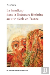 Le Handicap Dans La Littérature Féminine Au Xixe Siècle En France