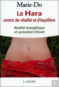 Bertrand.pt - Le Hara ; Centre De Vitalité Et D'Équilibre ; Réalité Énergétique Et Potentiel D'Éveil