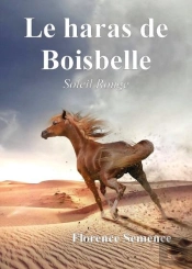Le Haras De Boisbelle - Soleil Rouge