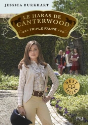 Le Haras De Canterwood - Tome 4 Triple Faute