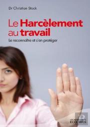 Le Harcèlement Au Travail