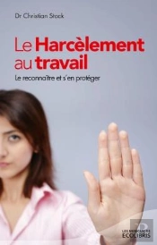 Le Harcèlement Au Travail