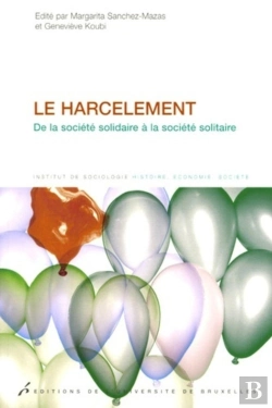Bertrand.pt - Le Harcèlement : De La Société Solidaire À La Société Solitaire