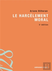 Le Harcèlement Moral (3e Édition)