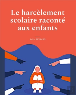 Bertrand.pt - Le Harcelement Scolaire Raconte Aux Enfants
