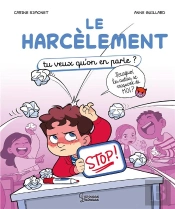 Le Harcelement - Tu Veux Qu'On En Parle