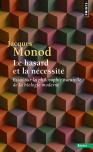 Le Hasard Et La Nécessité ; Essai Sur La Philosophie Naturelle De La Biologie Moderne