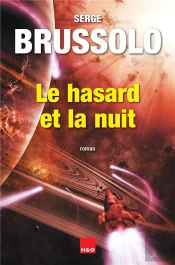 Le Hasard Et La Nuit