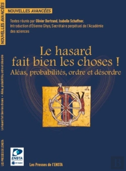 Bertrand.pt - Le Hasard Fait Bien Les Choses ! Aléas, Probabilités, Ordre Et Désordre (11e Édition)