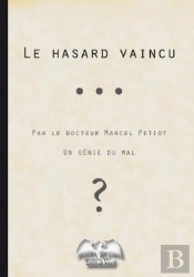 Le Hasard Vaincu