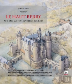 Bertrand.pt - Le Haut Berry ; Aubigny, Mehun, Sancerre, Bourges