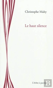 Le Haut Silence