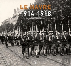 Bertrand.pt - Le Havre 1914-1918 ; Le Journal D'Edmond Derome