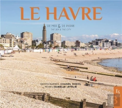 Bertrand.pt - Le Havre : De Mer & De Terre