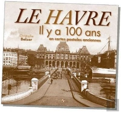 Bertrand.pt - Le Havre Il Y A 100 Ans