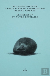 Le Herisson Et Autre Bestiaire