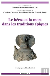 Le Héros Et La Mort Dans Les Traditions Épiques