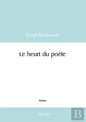 Le Heurt Du Poète
