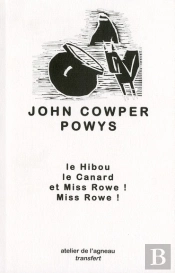 Le Hibou, Le Canard, Et Miss Rowe ! Miss Rowe !