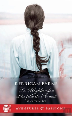 Bertrand.pt - Le Highlander Et La Fille De L'Ouest - Sans Foi Ni Loi - T5