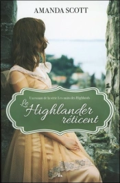 Le Highlander Reticent - Les Nuits Des Highlands Tome 1