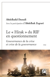Le «Hirak» Du Rif En Questionnement : Gouvernance De La Crise Et Crise De La Gouvernance