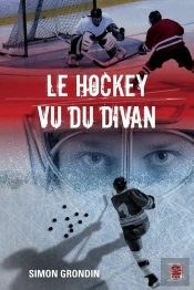 Le Hockey Vu Du Divan