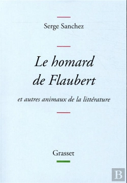 Bertrand.pt - Le Homard De Flaubert - Et Autres Animaux De La Litterature