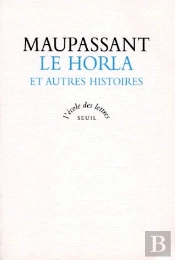 Le Horla Et Autres Histoires