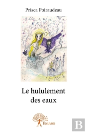 Le Hululement Des Eaux