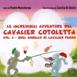 Bertrand.pt - Le Incredibili Avventure Del Cavalier Cotoletta Vol. Ii