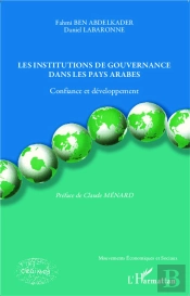 Le Institutions De Gouvernance Dans Les Pays Arabes ; Confiance Et Développement