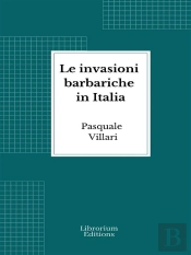 Le Invasioni Barbariche In Italia