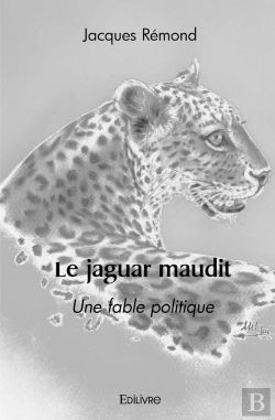 Bertrand.pt - Le Jaguar Maudit : Une Fable Politique