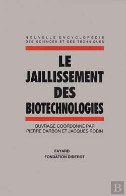 Bertrand.pt - Le Jaillissement Des Biotechnologies