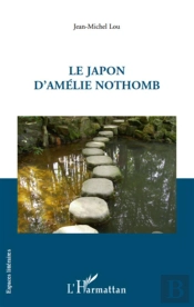 Le Japon D'Amélie Nothomb