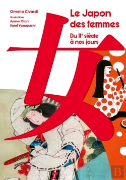 Bertrand.pt - Le Japon Des Femmes - 60 Vies Extraordinaires