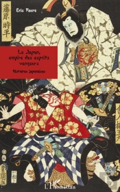 Le Japon, Empire Des Esprits ; Vengeurs ; Histoires Japonaises