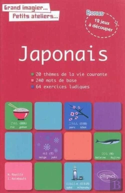 Bertrand.pt - Le Japonais En Images Avec Exercices Ludiques Corriges Apprendre & Reviser Les Mots De Base Japonais