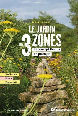 Bertrand.pt - Le Jardin Aux 3 Zones : Le Concept Hortus En Pratique