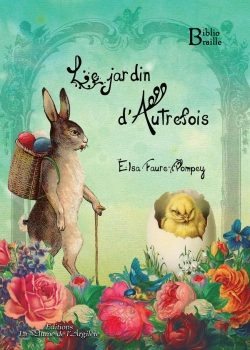 Bertrand.pt - Le Jardin D'Autrefois - Braille