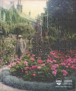 Bertrand.pt - Le Jardin De Claude Monet À Giverny ; Histoire D'Une Renaissance