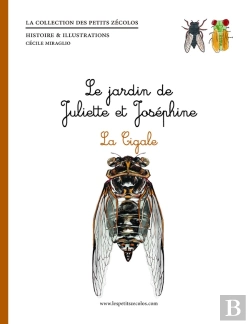 Bertrand.pt - Le Jardin De Juliette Et Josephine : La Cigale