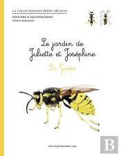 Le Jardin De Juliette Et Joséphine : La Guêpe