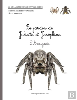 Bertrand.pt - Le Jardin De Juliette Et Joséphine : L'Araignée : Le Jardin De Juliette Et Joséphine : L'Araignée
