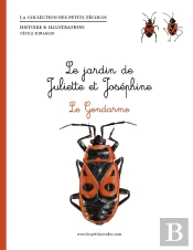 Le Jardin De Juliette Et Joséphine : Le Gendarme