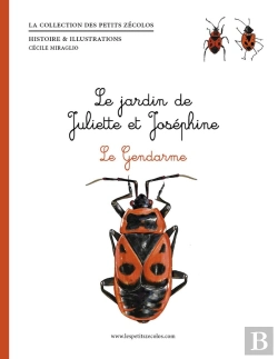 Bertrand.pt - Le Jardin De Juliette Et Joséphine : Le Gendarme
